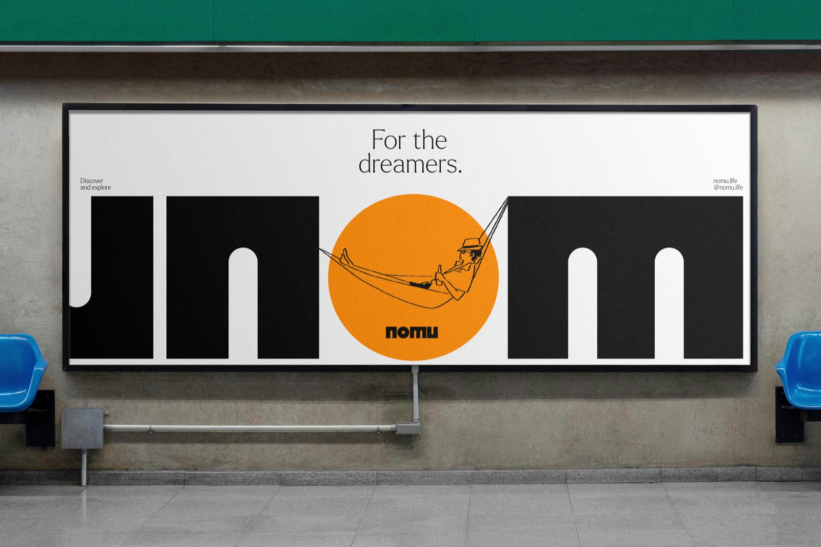 Nomu subway billboard: For the dreamers